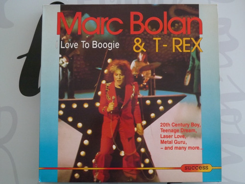 T. Rex & Marc Bolan - I Love To Boogie