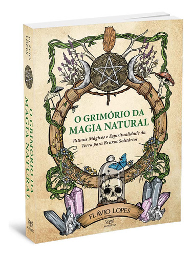 Libro Grimorio Da Magia Natural O De Lopes Flavio Alfabeto