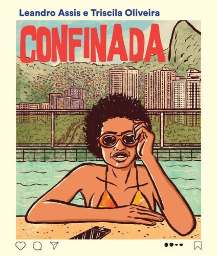 Confinada, De Leandro Assis; Triscila Oliveira. Editora Todavia, Capa Mole Em Português, 2021