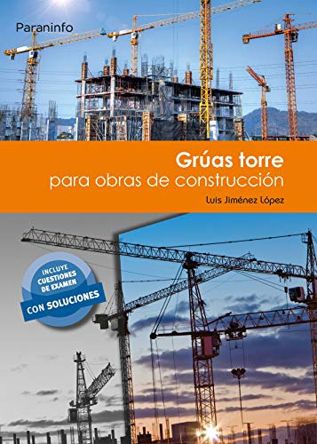 Libro Grúas Torre Para Obras De Construcción De Luis Jiménez