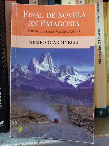 Final De Novela En Patagonia. Giardinelli. Byblos Editorial 