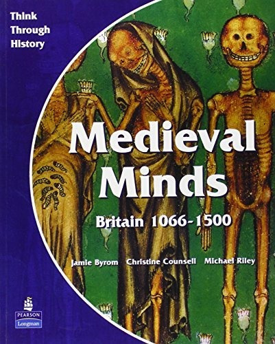 Medieval Minds - Think Through History Kel Ediciones