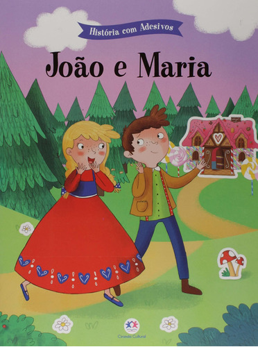 Histórias Com Adesivos - João E Maria