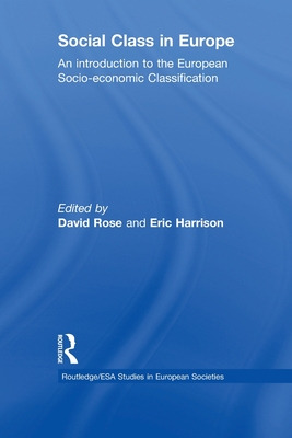 Libro Social Class In Europe: An Introduction To The Euro...