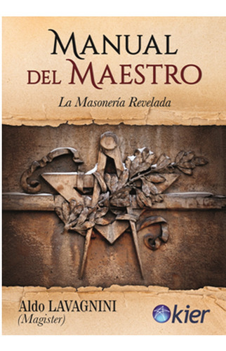 Manual Del Maestro (nva Edición), De Aldo Lavagnini. Única, Vol. Único. Editorial Kier, Tapa Blanda En Español