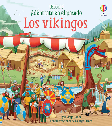 Adentrate En El Pasado - Los Vikingos, De Rob Lloyd Jones. Editorial Usborne, Tapa Dura En Español, 2023