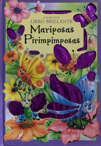Mariposas Pirimpimposas - Whiting/martin (Usado)
