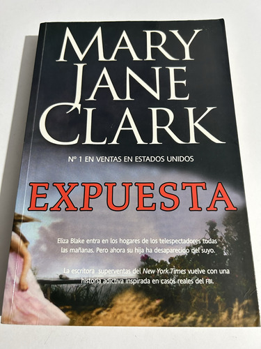 Libro Expuesta - Mary Jane Clark - Muy Buen Estado - Oferta