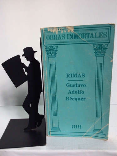 Obras Inmortales. Rimas. Gustavo Adolfo Bécquer