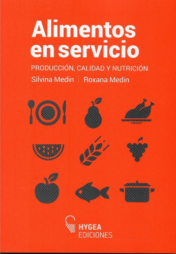 Silvina Medin - Alimentos En Servicio