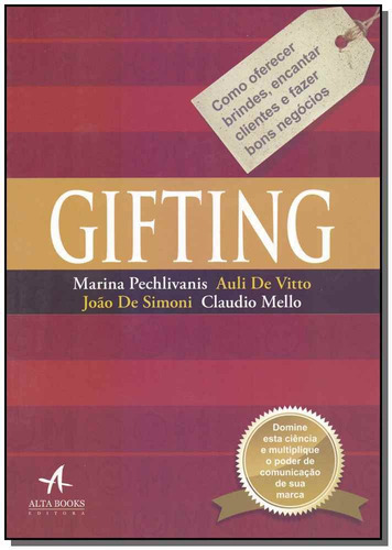 Gifting: Gifting, De Marina Pechlivanis., Vol. Não Aplica. Editora Alta Books, Capa Mole Em Português