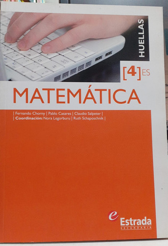 Matematica 4 Es Huellas, De Vv. Aa.. Editorial Estrada, Tapa Blanda En Español