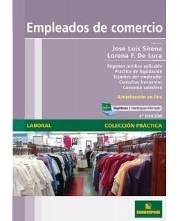 Empleados De Comercio. Incluye Escalas Salariales - Sirena, 