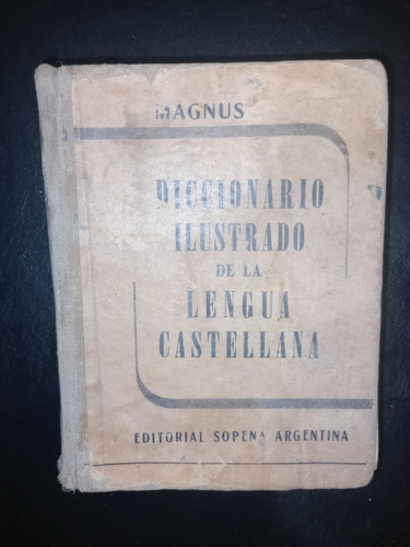 Diccionario Ilustrado De La Lengua Castellana Magnus Sopena