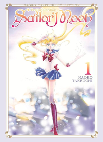 Sailor Moon Takeuchi Coll 1, De Naoko Takeuchi. Editorial Kodansha Comics, Tapa Blanda, Edición 1 En Inglés