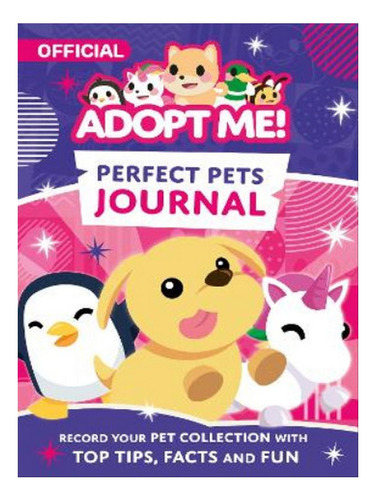 Adopt Me! Perfect Pets Journal - Uplift Games Llc. Eb07