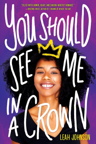 You Should See Me In A Crown - Leah Johnson