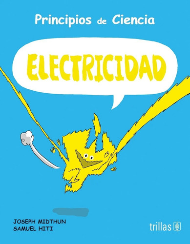 Principios De Ciencia Electricidad Trillas