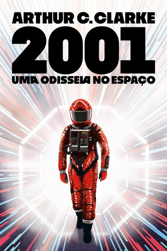 2001: Uma Odisseia no Espaço, de C. Clarke, Arthur. Editora Aleph Ltda, capa mole em português, 2020