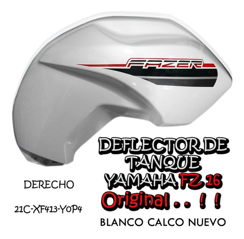 Cacha Tanque Yamaha Fz 16 Original Blanco Derecha Fas Motos