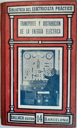 Antiguo Libro Transporte Y Distribución De Energía Ro 567