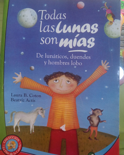 Todas Las Lunas Son Mías - Laura B. Coton