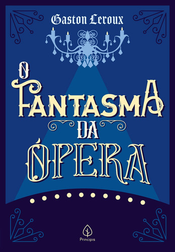 Imagem 1 de 1 de O fantasma da ópera, de Leroux, Gaston. Ciranda Cultural Editora E Distribuidora Ltda., capa mole em português, 2020