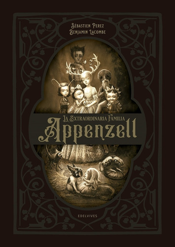 Imagen 1 de 1 de La Extraordinaria Familia Appenzell - Perez - Lacombe