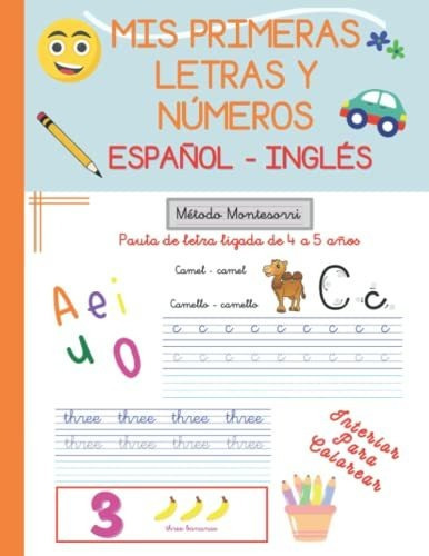 Libro : Mis Primeras Letras Y Numeros Español E Ingles... 