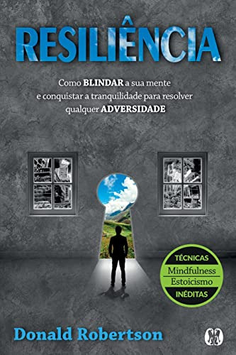 Libro Resiliência Como Blindar A Sua Mente E Conquistar A Tr