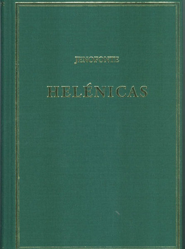 Helénicas, de Jenofonte. Editorial Consejo Superior de Investigaciones Cientificas, tapa dura en español