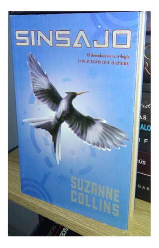 Sinsajo Suzanne Collins Desenlace De Los Juegos Del Hambre (Usado)