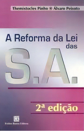 Reforma Da Lei Das Sociedades Anônimas,a, De Alvaro  Peixoto. Editora Freitas Bastos, Capa Dura Em Português
