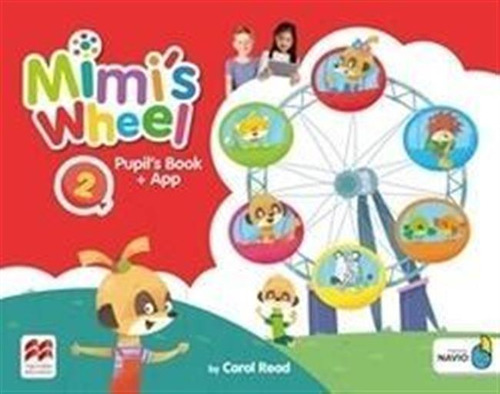 Mimi´s Wheel 2  -     Student's Pack / Read, Carol