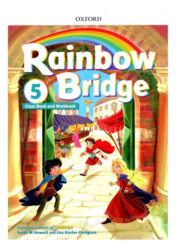 Rainbow Bridge 5 - Class Book And Workbook - Oxford