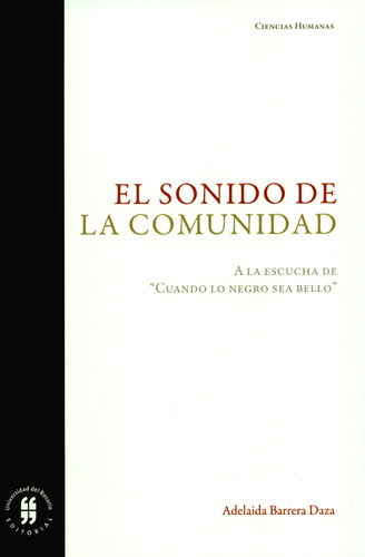 Libro Sonido De La Comunidad. A La Escucha De  Cuando Lo Neg