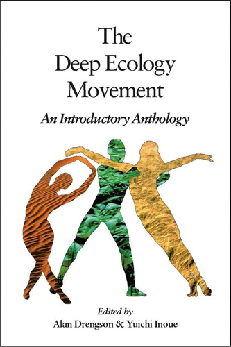 Libro: The Deep Ecology Movement: An Introductory Anthology