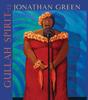 Libro Gullah Spirit: The Art Of Jonathan Green - Green, J...