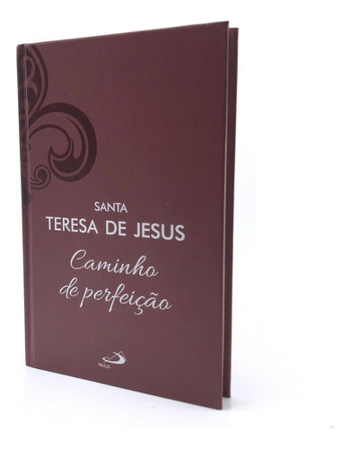 Livro Caminho De Perfeição Santa Teresa De Jesus - Luxo
