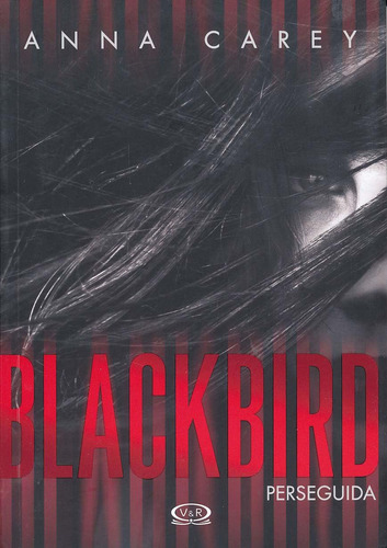 Libro:  Perseguida # 1: Blackbird (spanish Edition)