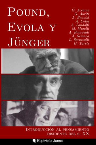 Libro: Pound, Evola Y Jünger: Introducción Al Pensamiento Di