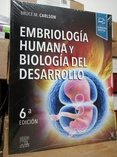 Embriología Humana Y Biología Del Desarrollo Carlson 6a 2019