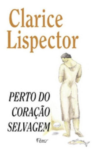 Perto Do Coracao Selvagem - Rocco