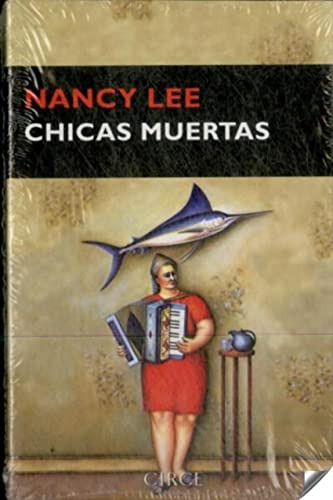 Libro Chicas Muertas De Lee N Lee Nancy Circe