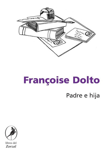 Padre E Hija - Francoise Dolto
