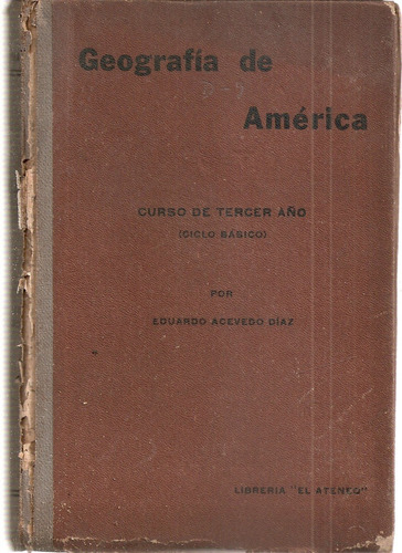 Geografia De America - Acevedo Diaz - El Ateneo