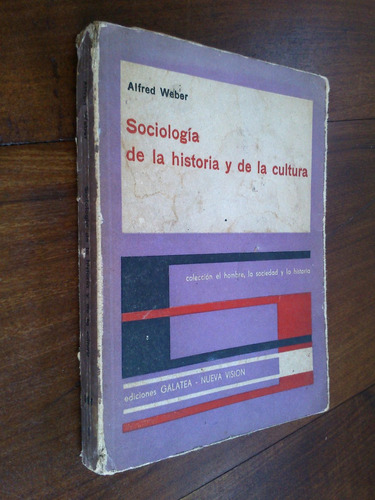 Sociología De La Historia Y De La Cultura - Alfred Weber