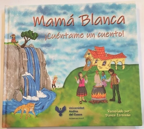 Libro De Cuentos: Mamá Blanca ¡cuéntame Un Cuento!