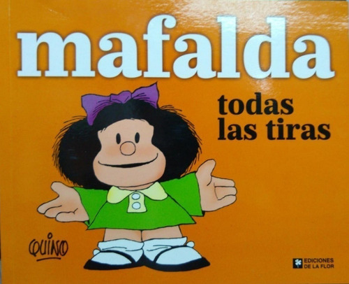 Mafalda Todas Las Tiras Quino Delaflor