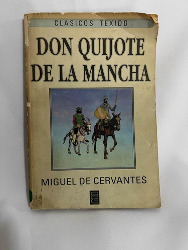 Libro Don Quijote De La Mancha Editorial Texido Usado